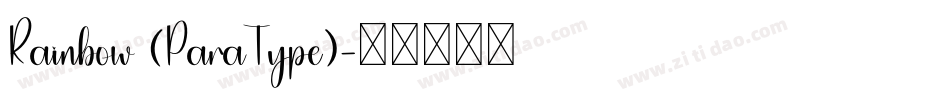 Rainbow (ParaType)字体转换